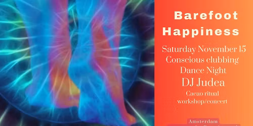 Barefoot Happiness | Conscious clubbing night | DJ Judea