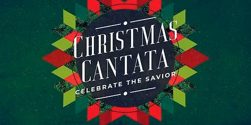 Christmas Cantata - Celebrate the Savior