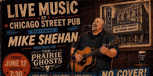 Mike Shehan (of The Prairie Ghosts) at Chicago Street Pub