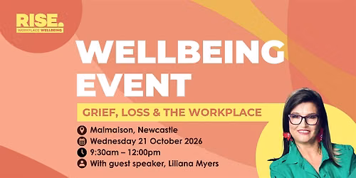 Wellbeing Event - Grief, Loss & the Workplace