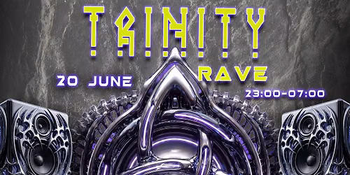 TRINITY RAVE (Rave Odysand & Oskyrth)