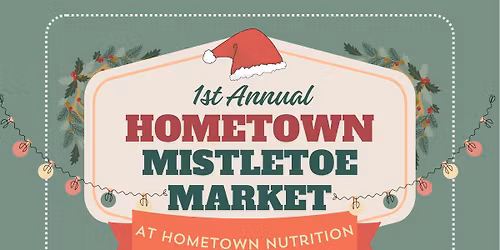 Hometown Mistletoe Sip&Shop Market 