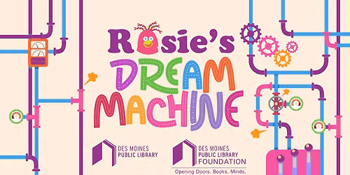 Rosie's Dream Machine at the North Side Library