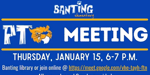 Banting PTO Meeting - January 15