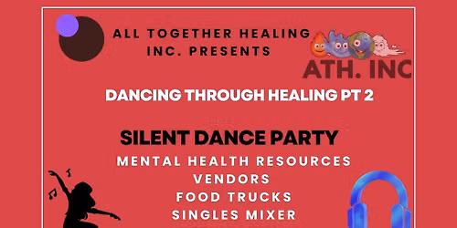 Dancing Through Healing Fundraiser Presented by All Together Healing INC