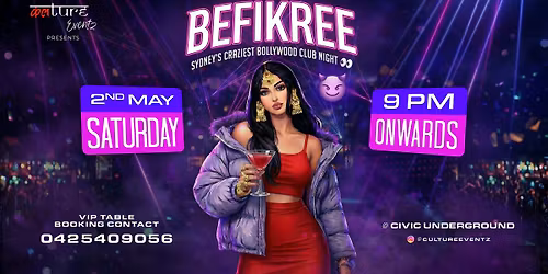 BEFIKREE - Sydney\u2019s Craziest Bollywood Club Night