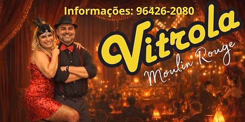 VITROLA MOULIN ROUGE