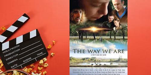 Film Screening: The Way We Are