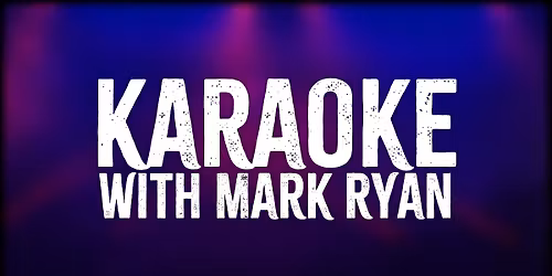 Karaoke w\/ Mark Ryan @ Social 360