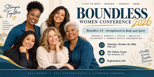 Boundless Women Conference 2026  (Strengthened in Body and Spirit)