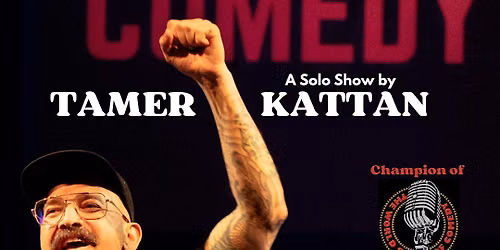 Tamer Kattan - English Comedy Solo Show