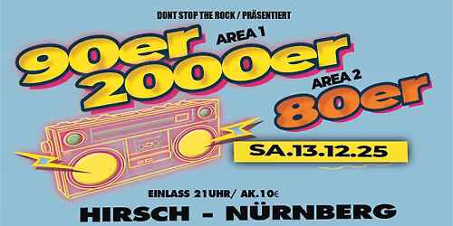 \/\/ 80ER-90ER-2000ER PARTY \/\/ Sa. 13.12.2025 \/\/ HIRSCH