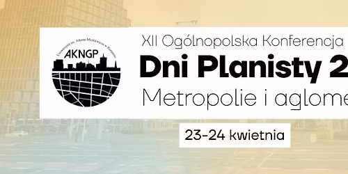 Dni Planisty 2026: Metropolie i aglomeracje
