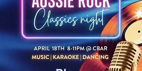 Aussie Rock Classics Night + Karaoke @ CBAR