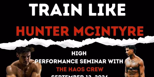 High Performance Seminar with Hunter McIntyre's Official HAOS Coaching Team