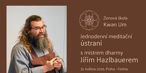 Jednodenn\u00ed medita\u010dn\u00ed \u00fastran\u00ed s Ji\u0159\u00edm Hazlbauerem JDPSN