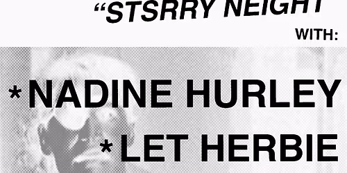 FATCANFLUB PRESENTS: NADINE HURLEY\/LET HERBIE\/BRITISH PREMONITIONS BUREAU