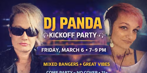 \ud83c\udfa7\u2728 DJ Panda Kickoff Party \u2728\ud83c\udfa7