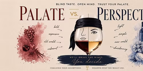 Palate vs. Perspective Wine Tasting