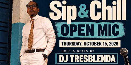Sip & Chill Open Mic