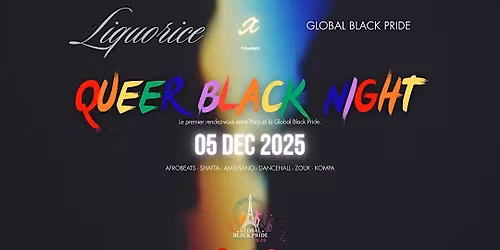 Global Black Pride - Queer Black Night by Liquorice