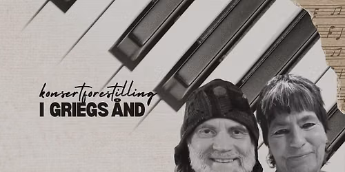 Konsertforestilling: I GRIEGS \u00c5ND