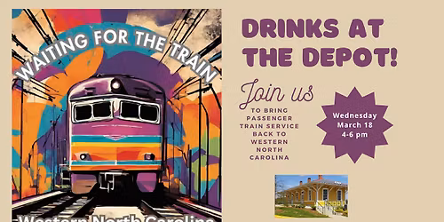 Drinks at the Depot 2026: Celebrating Progress on the Asheville-Salisbury Line