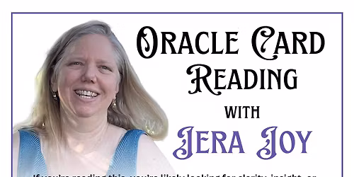 Oracle Card Reading with Jera Joy