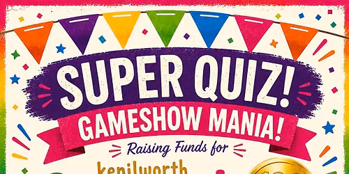 Kenilworth Carnival Quiz