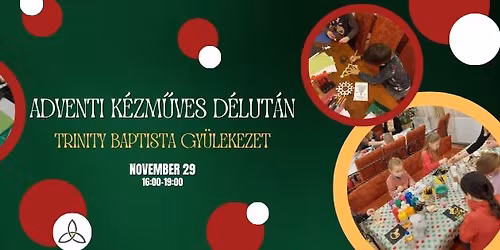 Adventi k\u00e9zm\u0171ves d\u00e9lut\u00e1n a Trinity-ben!