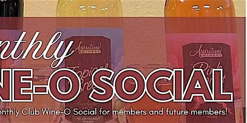 Club Wine-O Social  at Aspirations Winery in Clearwater
