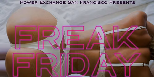 FREAK FRIDAY