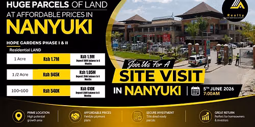 The Nanyuki Investment Experience Site Visit \u2022 5th June 2026 \u2022 7:00 AM