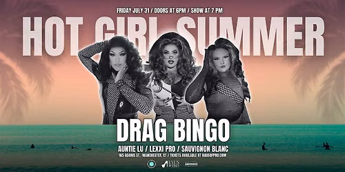 Drag Bingo: Hot Girl Summer - Manchester, CT