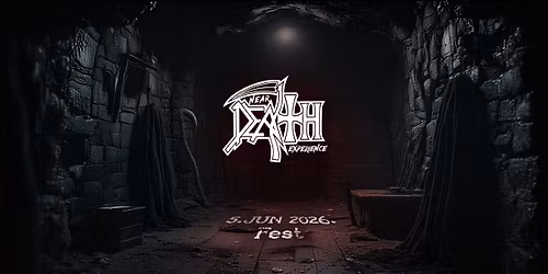 NEAR DEATH EXPERIENCE - CLUB FEST - 5. JUN 2026. 