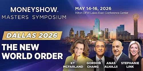 MoneyShow Masters Symposium Dallas