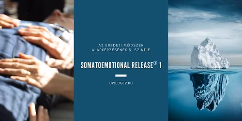 SomatoEmotional Release\u00ae 1 (SER1) - A hivatalos alapk\u00e9pz\u00e9s 3. szintje