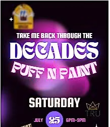 July Puff n' Paint of the Decades