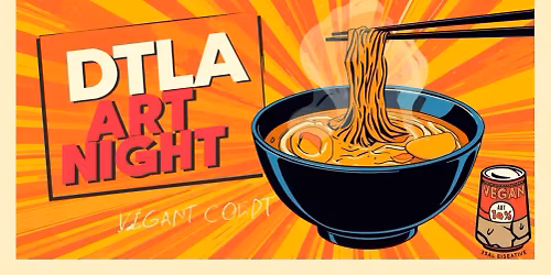 Vegans Goto DTLA Art Walk + Vegan Ramen