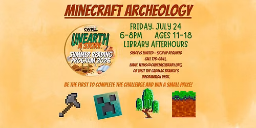 Minecraft Archeology @ the Cadillac Library (An Unearth A Story Summer Reading Event)