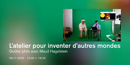 Go\u00fbter philo - L\u2019atelier pour inventer d\u2019autres mondes