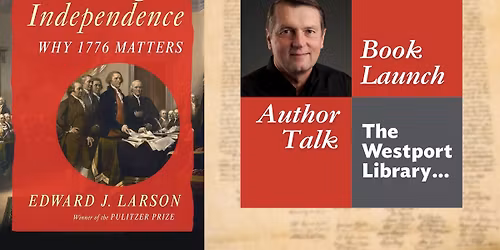 Declaring Independence: Why 1776 Matters