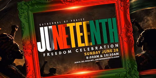JUNETEENTH FREEDOM CELEBRATION