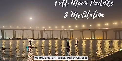 Full Moon Paddle & Meditation - Coronado