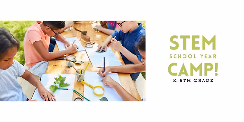 STEM Camp (School is out, but camp is in!)