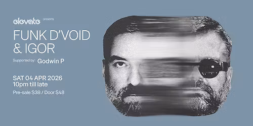 C\u00c9 LA VI Pres. Funk D' Void & Igor