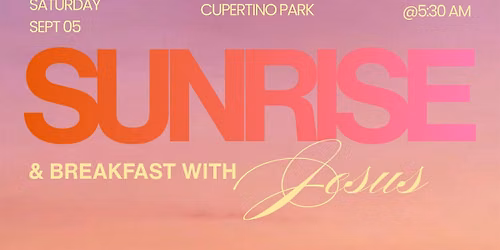 Sunrise & Breakfast with Jesus