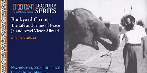Lecture Series: Backyard Circus: The Life and Times of Grace Jr. and Arvel Victor Allread