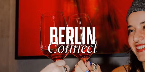 Berlin Connect: Wine Tasting & Tour: German Wine-Revolution (Fully booked)