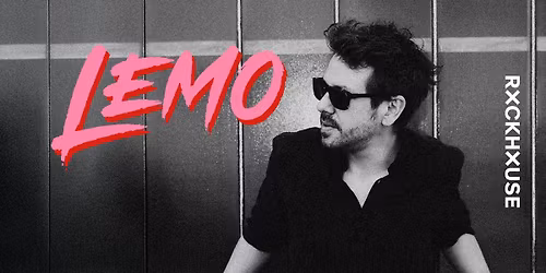 LEMO \u2022 AUSVERKAUFT \u2022 Rockhouse Salzburg